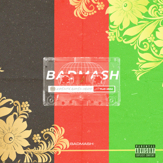 KRESNT X AHMAD ZAHIR - BADMASH EP (Digital Download)
